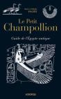 Le Petit Champollion. Guide De L'Egypte Antique - Preview