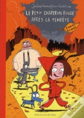 Le Petit Chaperon Rouge  Apres La Tempete