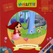 Le Petit Chaperon Rouge (Coll Ma Ptite Mallette)