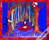 Le Petit Chaperon Rouge ; Conte Provençal