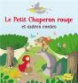 Le Petit Chaperon Rouge Et Autres Contes - Preview