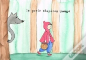 Le Petit Chaperon Rouge