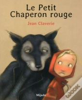 Le Petit Chaperon Rouge