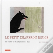 Le Petit Chaperon Rouge ; La Scène De La Chemise De Nuit
