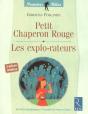 Le Petit Chaperon Rouge ; Les Explo-Rateurs - Preview