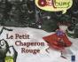 Le Petit Chaperon Rouge ; Petite, Moyenne Et Grande Sections - Preview