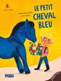 Le Petit Cheval Bleu - Preview