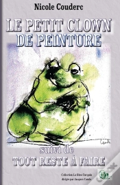 Capa do artigo Le Petit Clown De Peinture ; Tout Reste À Faire