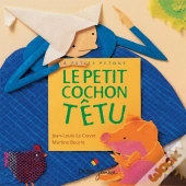 Le Petit Cochon Têtu