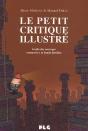Le Petit Critique Illustré : Guide Des Ouvrages Consacrés À La Bande Dessinée - Preview