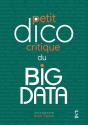 Le Petit Dico Critique Du Big Data - Preview