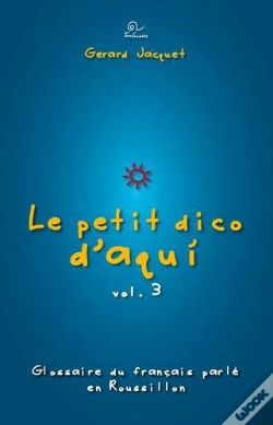 Capa do artigo Le Petit Dico D'Aqui Tome 3