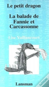 Le Petit Dragon / Balade De Fannie