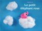 Le Petit Éléphant Rose - Preview