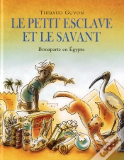 Capa do artigo Le Petit Esclave Et Le Savant ; Bonaparte En Egypte