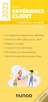 Le Petit Experience Client 2023 - L'Essentiel En Bref