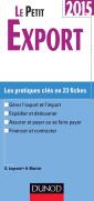 Le Petit Export 2015 ; Les Pratiques Clés En 20 Fiches (9e Édition)
