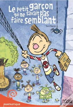 Capa do artigo Le Petit Garcon Qui Ne Savait Pas Faire Semblant
