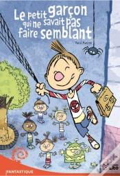 Capa do artigo Le Petit Garcon Qui Ne Savait Pas Faire Semblant
