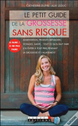 Capa do artigo Le Petit Guide De La Grossesse Sans Risque