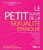 Le Petit Guide De La Sexualité Épanouie - Preview