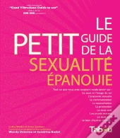 Le Petit Guide De La Sexualité Épanouie