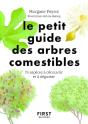 Le Petit Guide Des Arbres Comestibles : 70 Espèces À Découvrir Et À Déguster - Preview