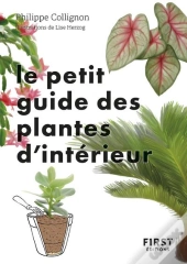 Le Petit Guide Des Plantes D'Intérieur