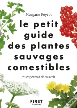 Capa do artigo Le Petit Guide Des Plantes Sauvages Comestibles