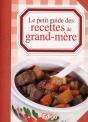 Le Petit Guide Des Recettes De Grand-Mere - Preview
