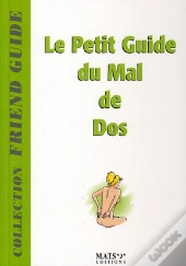 Le Petit Guide Du Mal De Dos