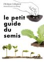 Le Petit Guide Du Semis - Preview