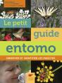 Le Petit Guide Entomo ; Observer Et Identifier Les Insectes - Preview