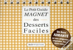 Capa do artigo Le Petit Guide Magnet Des Desserts Faciles