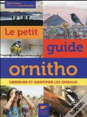 Capa do artigo Le Petit Guide Ornitho ; Observer Et Identifier Les Oiseaux