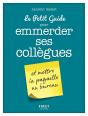 Le Petit Guide Pour Emmerder Ses Collègues - Preview