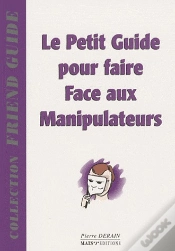 Capa do artigo Le Petit Guide Pour Faire Face Aux Manipulateurs