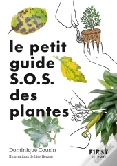 Le Petit Guide S.O.S. Des Plantes