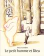 Le Petit Homme Et Dieu - Preview
