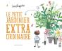Le Petit Jardinier Extraordinaire - Preview