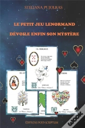 Le Petit Jeu Lenormand Devoile Enfin Son Mystere