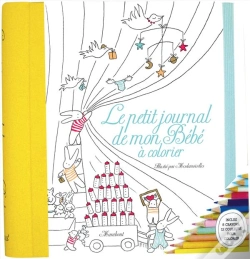 Capa do artigo Le Petit Journal De Mon Bébé À Colorier