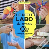 Le Petit Labo Du Cerveau