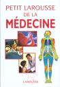 Le Petit Larousse De La Medecine ; Edition 2001 - Preview