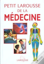 Capa do artigo Le Petit Larousse De La Medecine ; Edition 2001