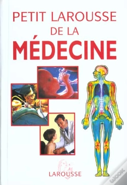 Capa do artigo Le Petit Larousse De La Medecine ; Edition 2001