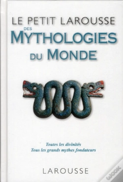 Capa do artigo Le Petit Larousse Des Mythologies Du Monde