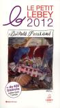 Le Petit Lebey Des Bistrots Parisiens 2012 - Preview