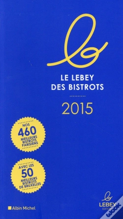 Capa do artigo Le Petit Lebey Des Bistrots Parisiens (Édition 2015)