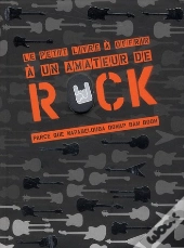 Le Petit Livre A Offrir A Amateur De Rock